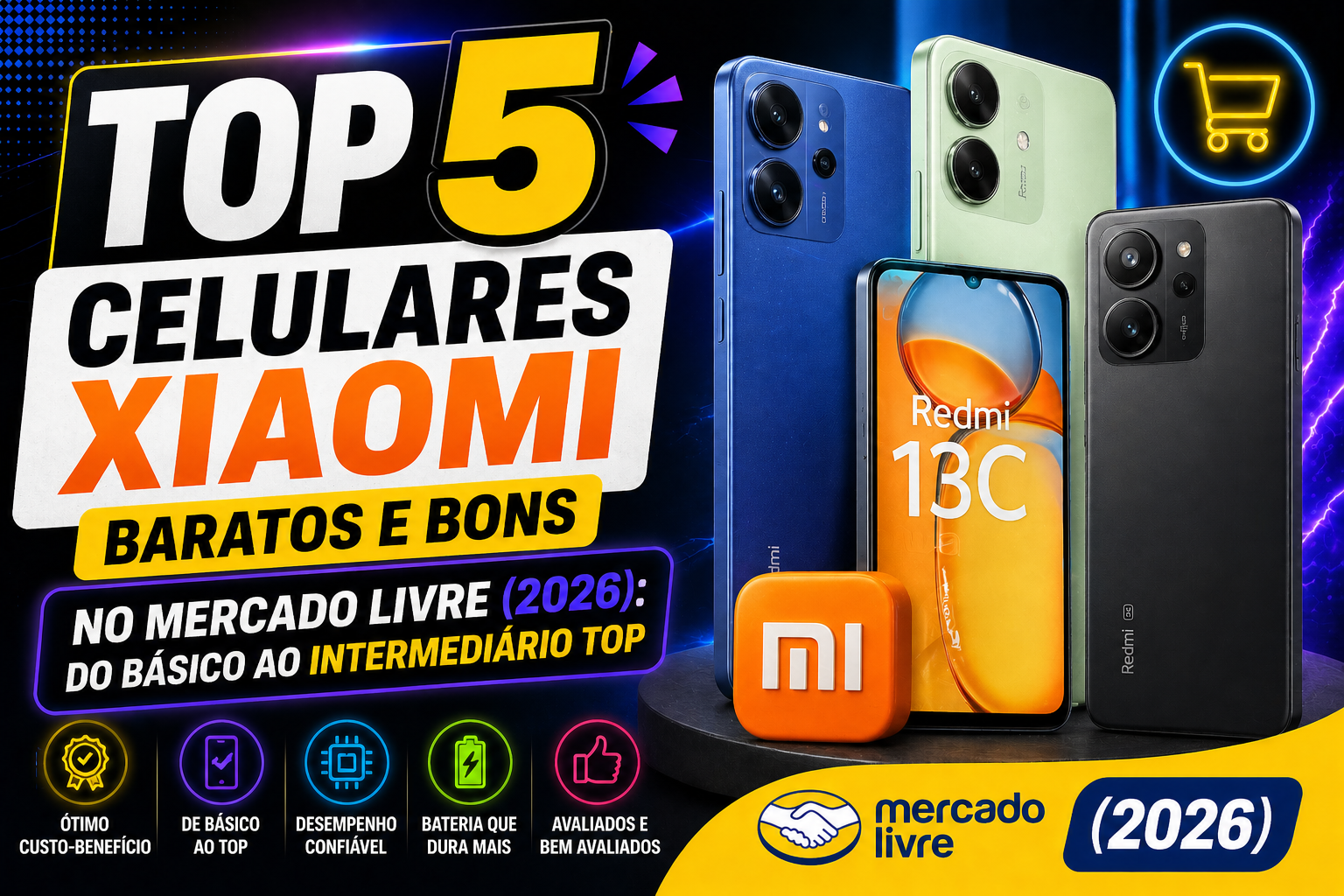 Melhor Celular Xiaomi Barato E Bom 2026: TOP 5 Do Mercado Livre | Radar ...
