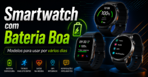Smartwatch com bateria boa: modelos para usar por vários dias sem carregar