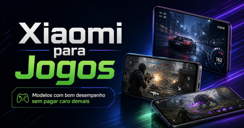 Celular Xiaomi para jogos: modelos com bom desempenho